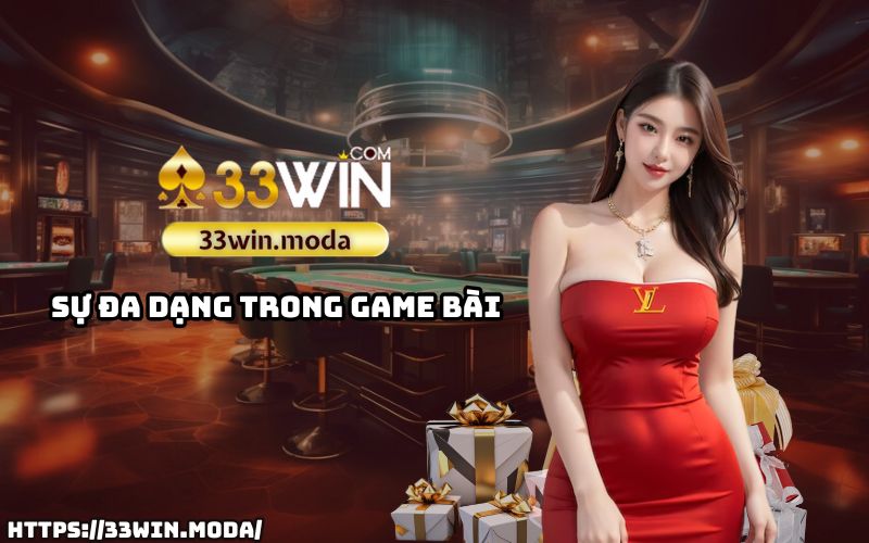 PT Casino 33Win – Nơi hội tụ hàng loạt game bài đa dạng, từ cổ điển đến hiện đại, đáp ứng mọi sở thích của anh em